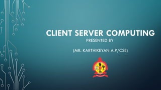 CLIENT SERVER COMPUTING FINAL UNIT 5.pptx