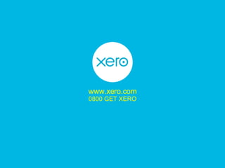 www.xero.com 0800 GET XERO 