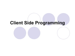 CLIENT SIDE PROGRAMMING untuk XI RPL.ppt