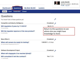 8Return to the questions to see where else you might have knowledge to share.