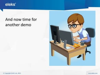 And now time for
another demo
 