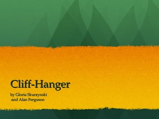 Cliff-Hanger by Gloria Skurzynski and Alan Ferguson 