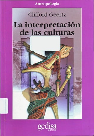 Clifford, Geertz.  la interpretación de las culturas pdf . Gratis.