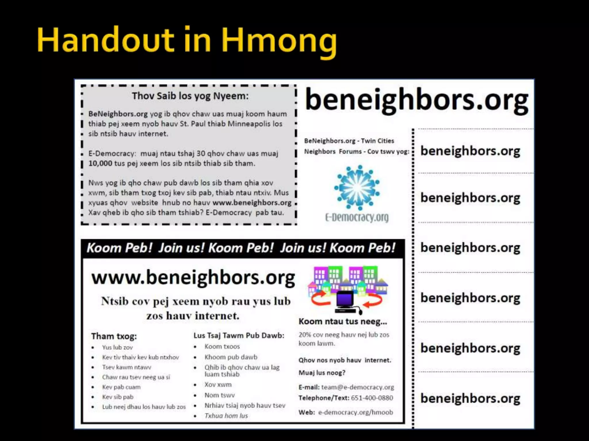  “Meet neighbors online. 
Build community.” 
 