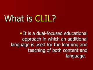 Clil: What´s Clil?
