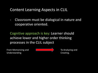 CLILTheoretical ConceptsCLIL is not-Content learning in another language.-Traditional language teaching disguised as content learning.The question is How to apply CLIL as for:Content LearningLanguage Learning.