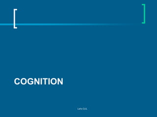 COGNITION

Let's CLIL

 