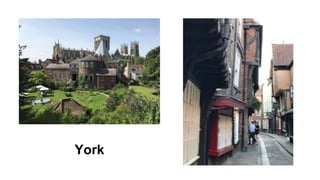 York
 