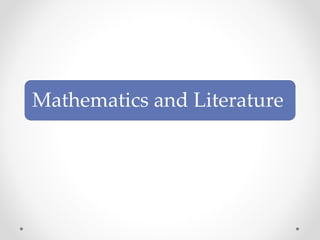 Mathematics and Literature
 
