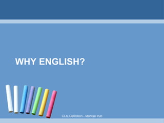 CLIL DEFINITION

Let's CLIL!

 