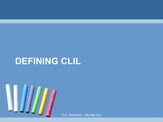 CLIL is:
“CLIL is dual–focussed encompassing both subject
or thematic and language development although,
depending on the context and variables within,
there may be a predominance of one over the
other but never to exclusion.
However, it is the interpretation of the integration
of content and language in CLIL which has major
implications for and impact on the development of
CLIL pedagogies. “
Do Coyle
Let's CLIL!

 