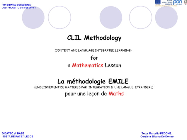Clil methodology: CONTENT AND LANGUAGE INTEGRATED LEARNING.Mathematics ...