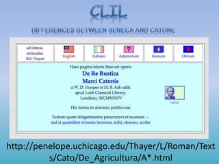 http://penelope.uchicago.edu/Thayer/L/Roman/Text
s/Cato/De_Agricultura/A*.html
 