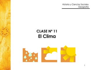 CLASE Nº 11 El Clima 