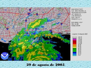 29 de agosto de 2005
 