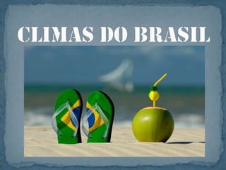Climas do Brasil 