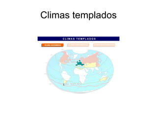 Climas templados 
