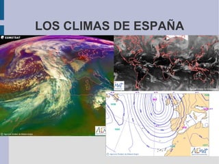 LOS CLIMAS DE ESPAÑA 