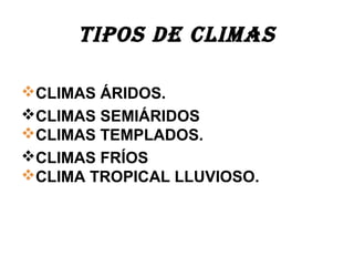 Climas de chile | PPT