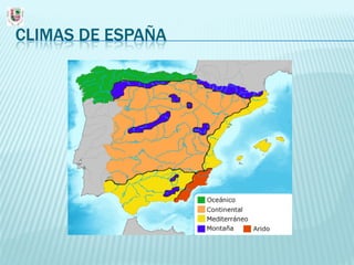 CLIMAS DE ESPAÑA
 