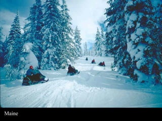 Maine
 