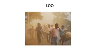 LOO
 