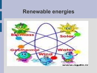 Renewable energies 