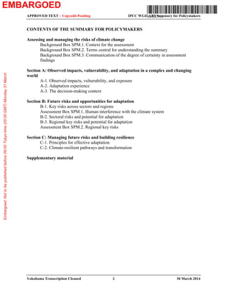 APPROVED SPM – Copyedit Pending IPCC WGII AR5 Summary for Policymakers
WGII AR5 Phase I Report Launch 3 31 March 2014
ASSE...