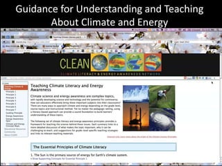 Guidance for Understanding and Teaching
         About Climate and Energy




Screencast
 Hit Play
  Button
 