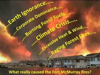Guy Dauncey 2013
www.earthfuture.com
Methane, nitrous oxide and CFCs
also trap heat
How to Understand the Climate Crisis
in 10 Easy Steps
 