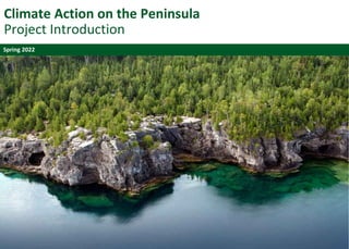 Climate Action on the Peninsula
Project Introduction
Spring 2022
 