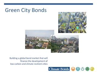Green City Bonds
 