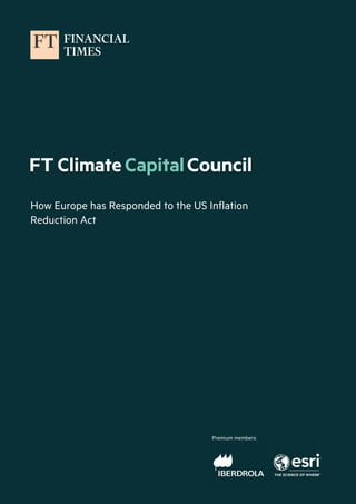 Premium members:
How Europe has Responded to the US Inflation
Reduction Act
 