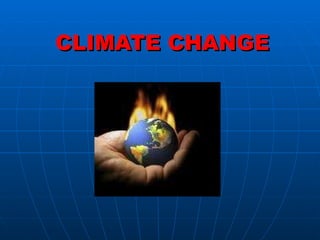 CLIMATE   CHANGE 