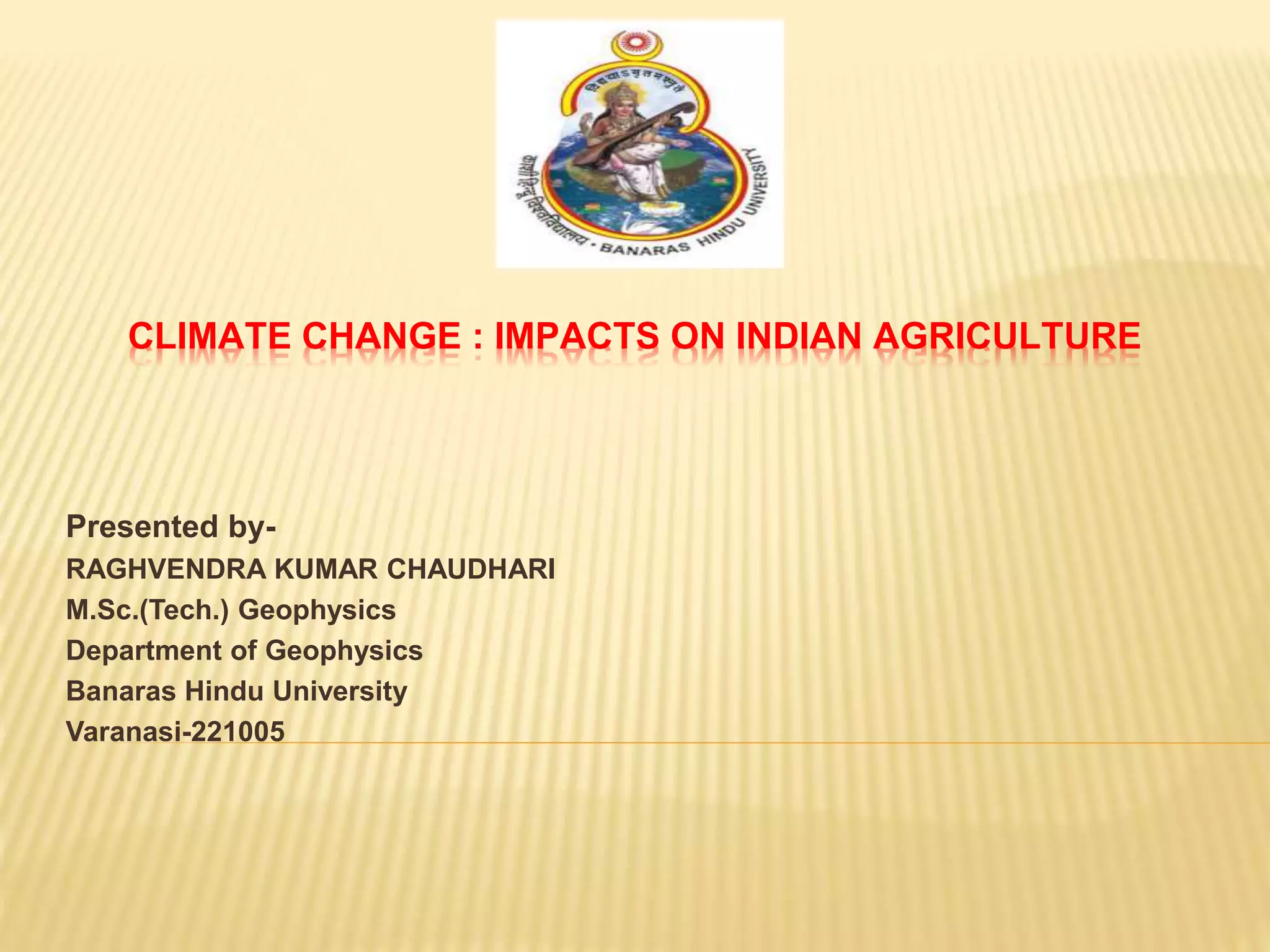 climate change and impact of Indian Agriculture | PPTX