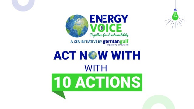 A CSR INITIATIVE BY
ACT N W WITH
10 ACTIONS
WITH
 