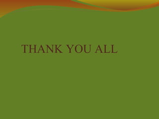 THANK YOU ALL
 