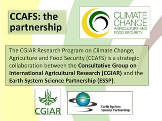 Climate Change Agriculture and Food Security CCAFS CIAT