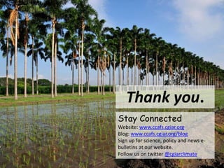 Climate Change Agriculture and Food Security CCAFS CIAT