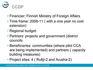 Climate change and development project   iucn - regional workshop
