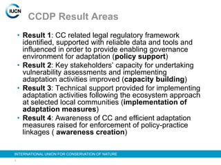 Climate change and development project   iucn - regional workshop