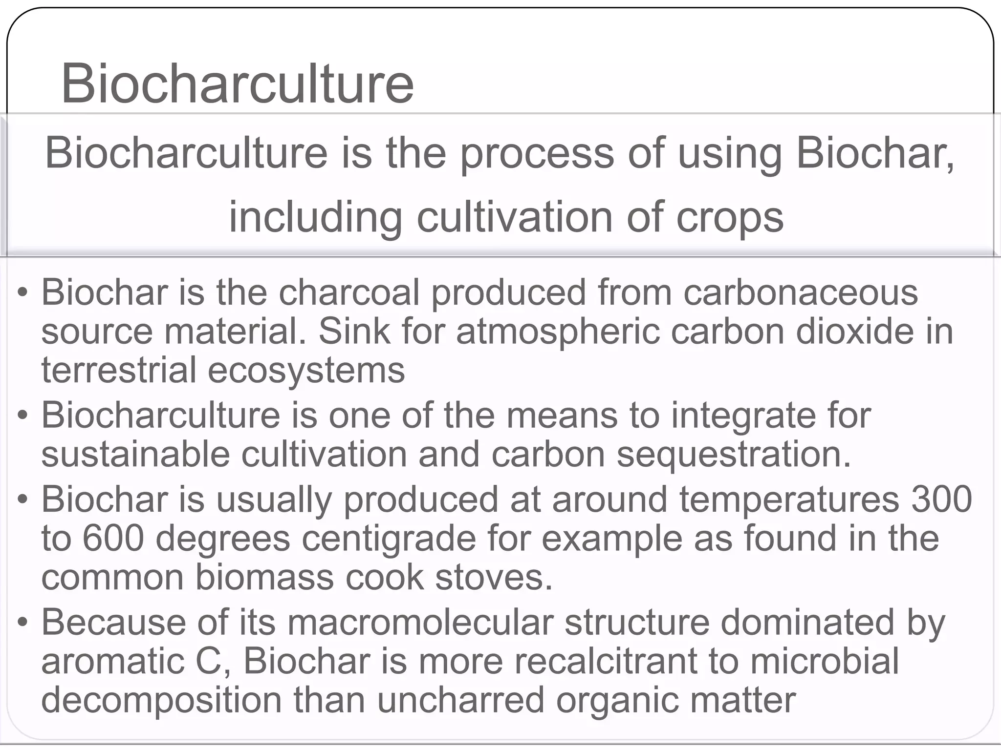 Biocharculture