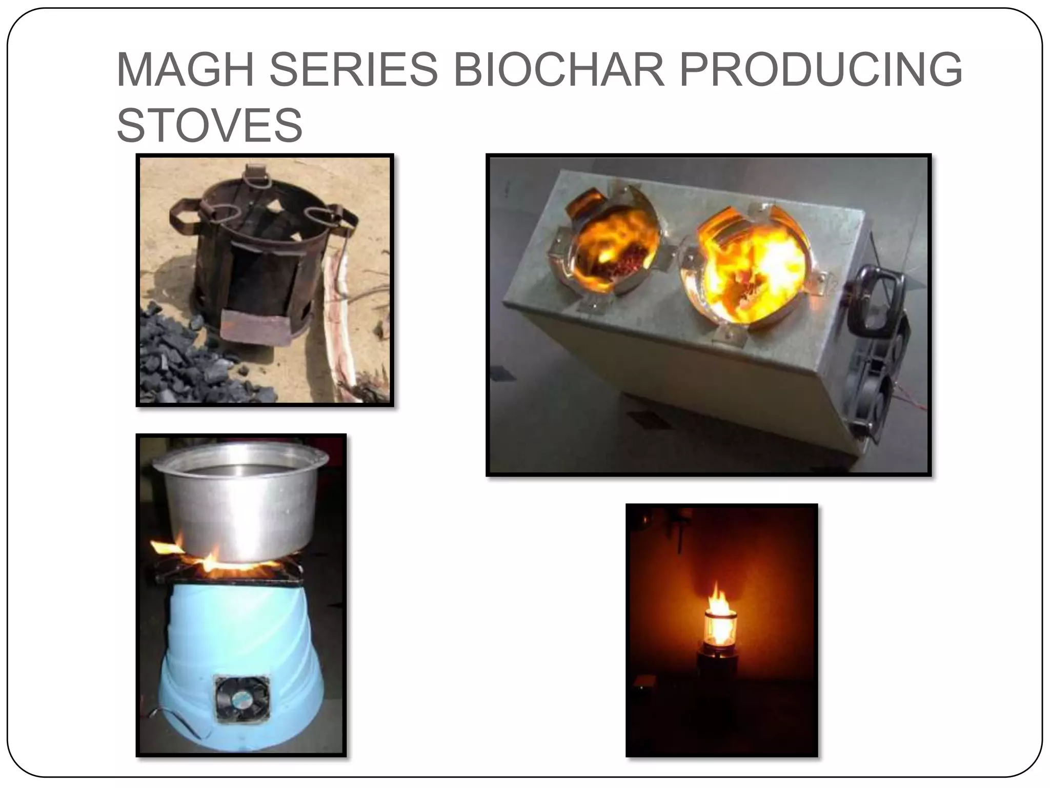 MAGH SERIES BIOCHAR PRODUCING STOVES