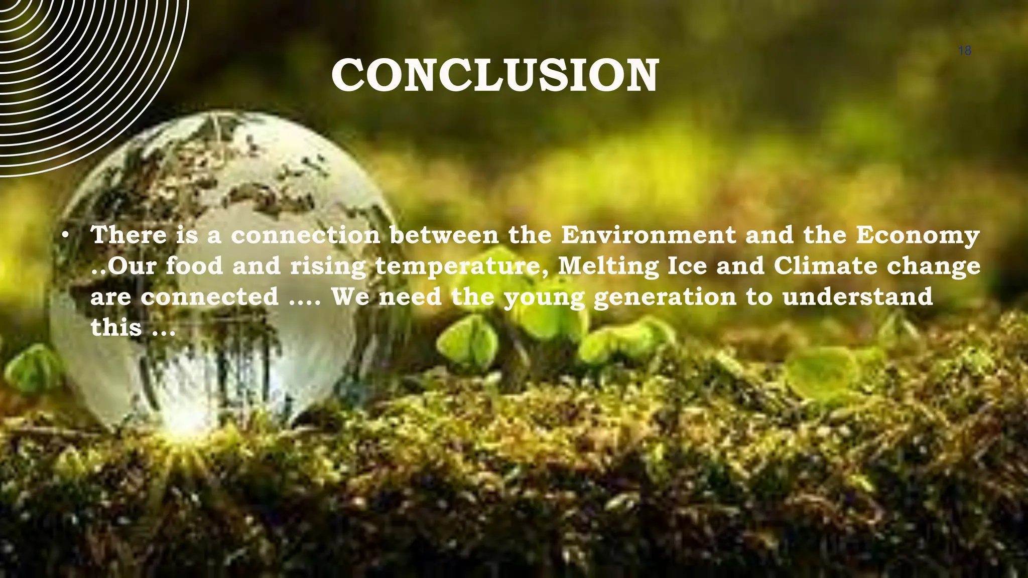 Conclusion About Invironment Issue Consequences of Climate Change presentation | PPTX
