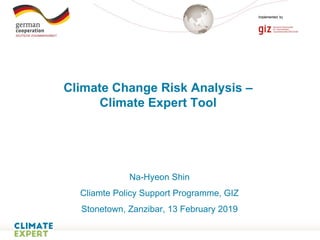 Page 1
Na-Hyeon Shin
Cliamte Policy Support Programme, GIZ
Stonetown, Zanzibar, 13 February 2019
Climate Change Risk Analy...
