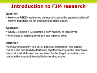 Climate financing in Indonesia: Finance for REDD+ & forest conservation