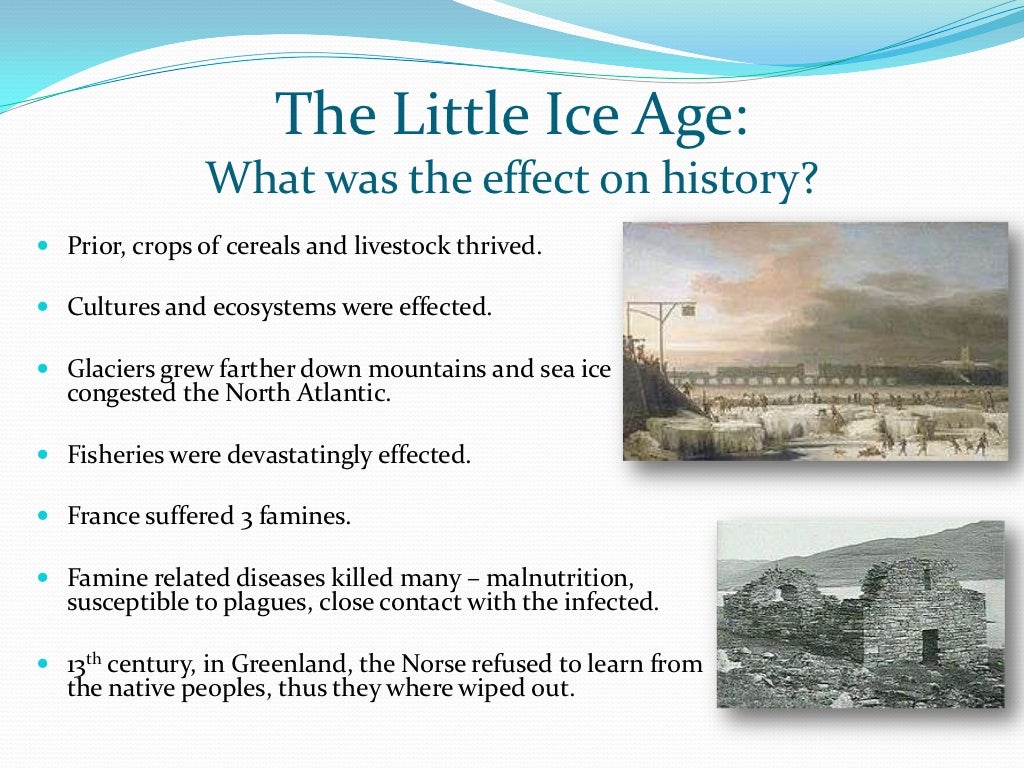 Climate & history little ice age