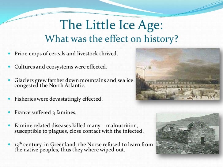 Climate & history little ice age