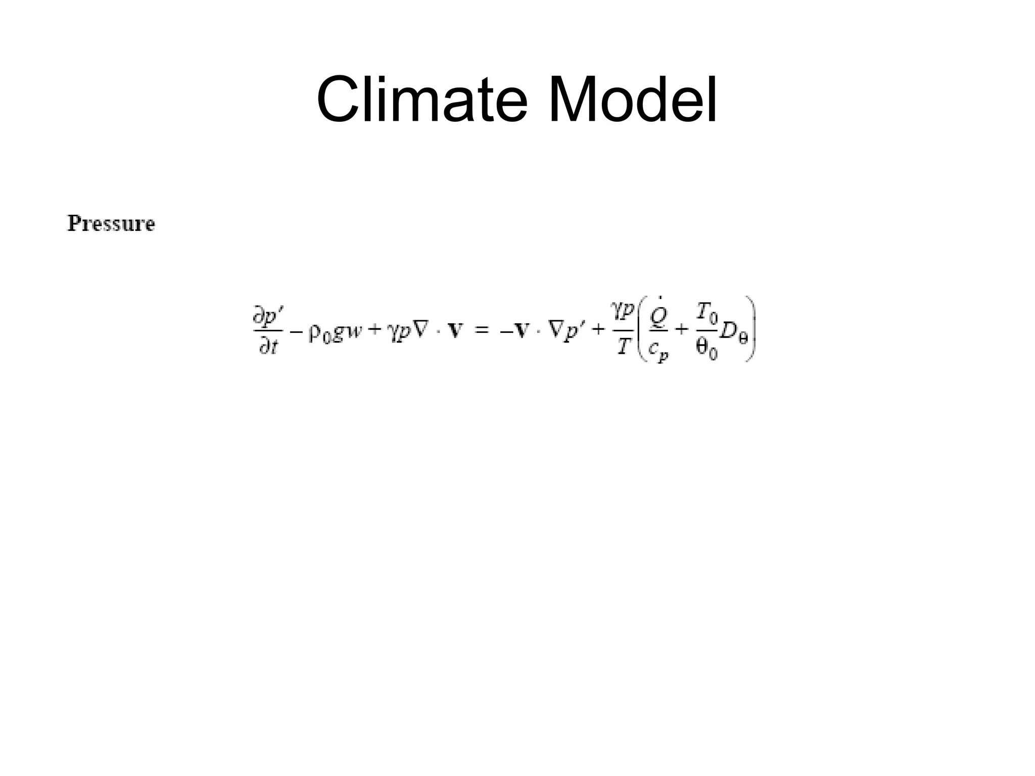 Climate Model
 