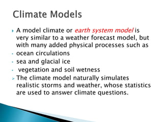 Climate modelling in crop production | PPTX